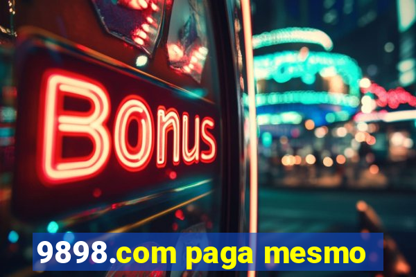 9898.com paga mesmo